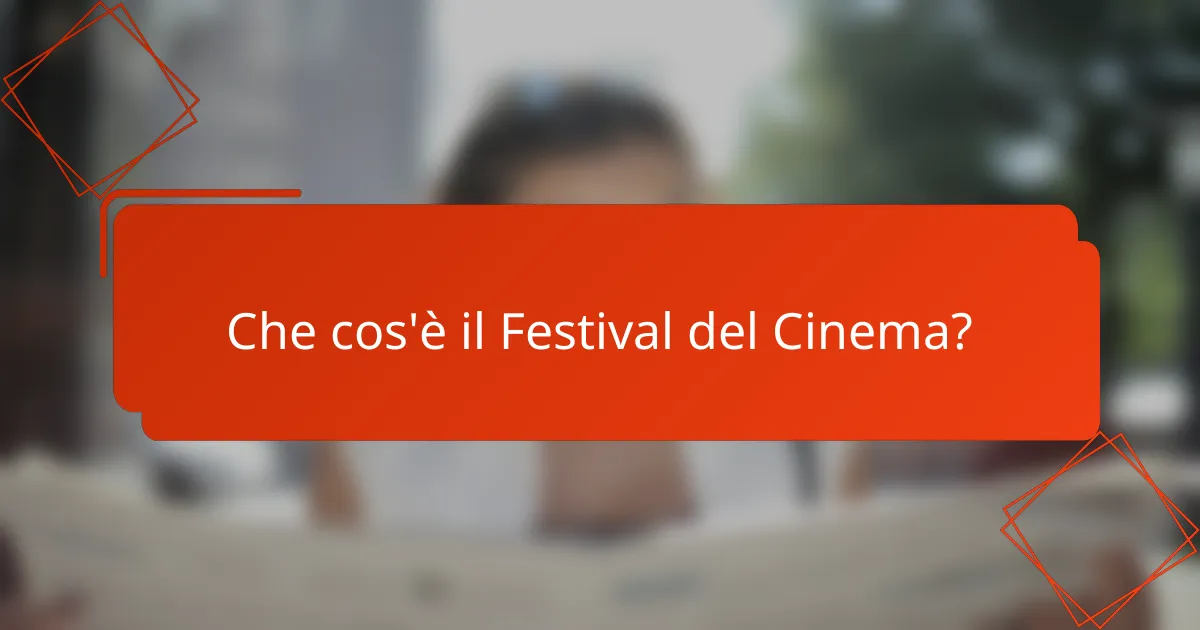 Che cos'è il Festival del Cinema?