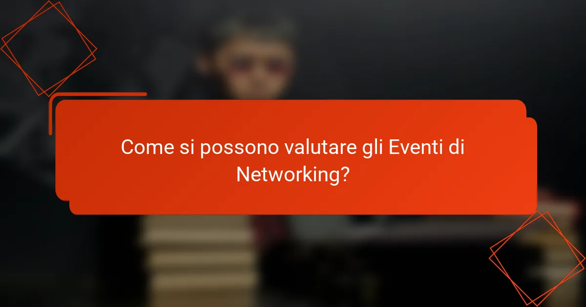 Come si possono valutare gli Eventi di Networking?